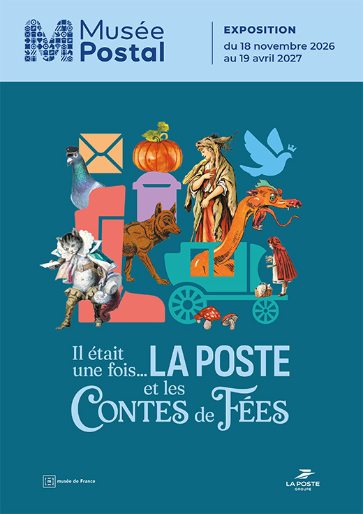Visuel affiche Il était une fois... La Poste et les contes de fées